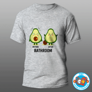 MENS SHIRT, BATHROOM MENS SHIRT, BEFORE & AFTER MENS SHIRT, AVOCADO MENS SHIRT, FUNNY MENS SHIRT